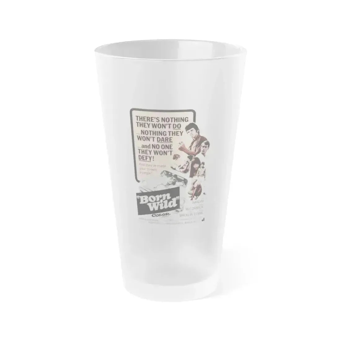 BORN WILD 1968 Movie Poster - Frosted Pint Glass 16oz 16oz Frosted - Go Mug Yourself