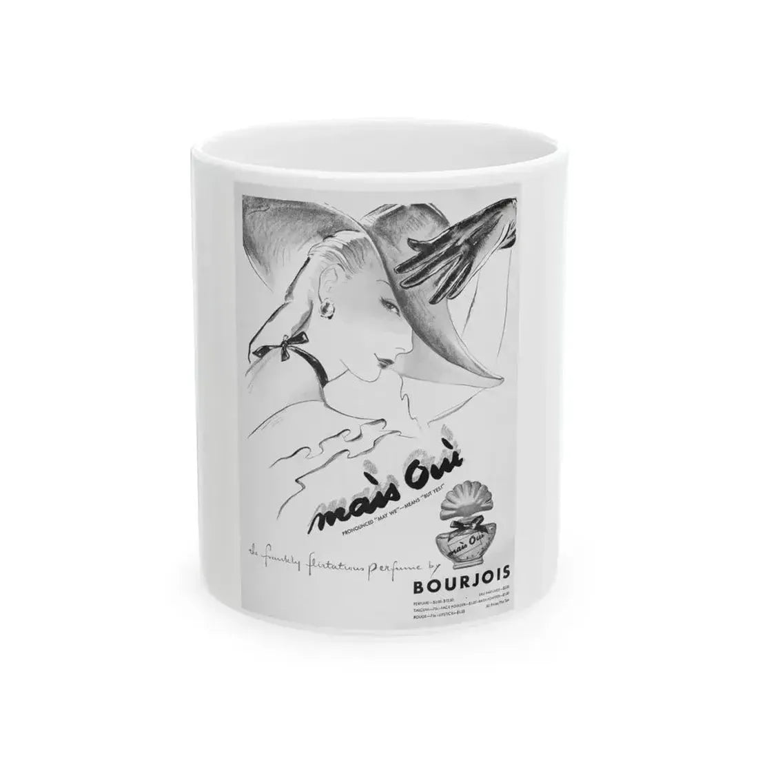 Bourjois Mais Oui advertisement, 1947 - White Coffee Mug 11oz - Go Mug Yourself