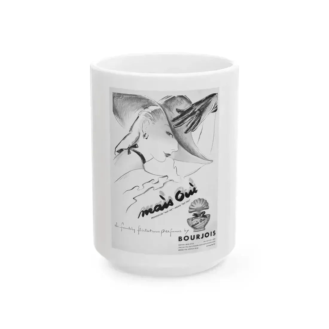Bourjois Mais Oui advertisement, 1947 - White Coffee Mug 15oz - Go Mug Yourself