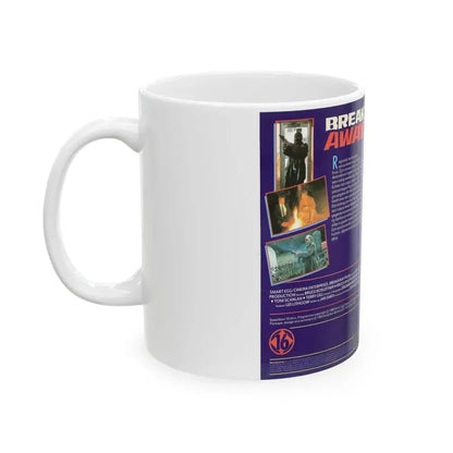 BREAK AWAY (VHS COVER) - White Coffee Mug - Go Mug Yourself