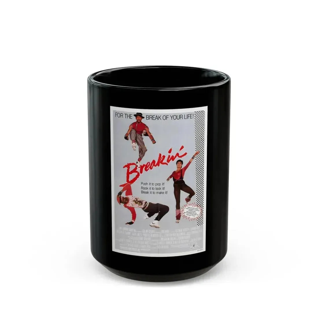 BREAKIN' 1984 Movie Poster - Black Coffee Mug 15oz - Go Mug Yourself