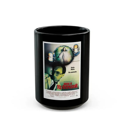 BRIDE OF RE-ANIMATOR 1990 Movie Poster - Black Coffee Mug 15oz - Go Mug Yourself