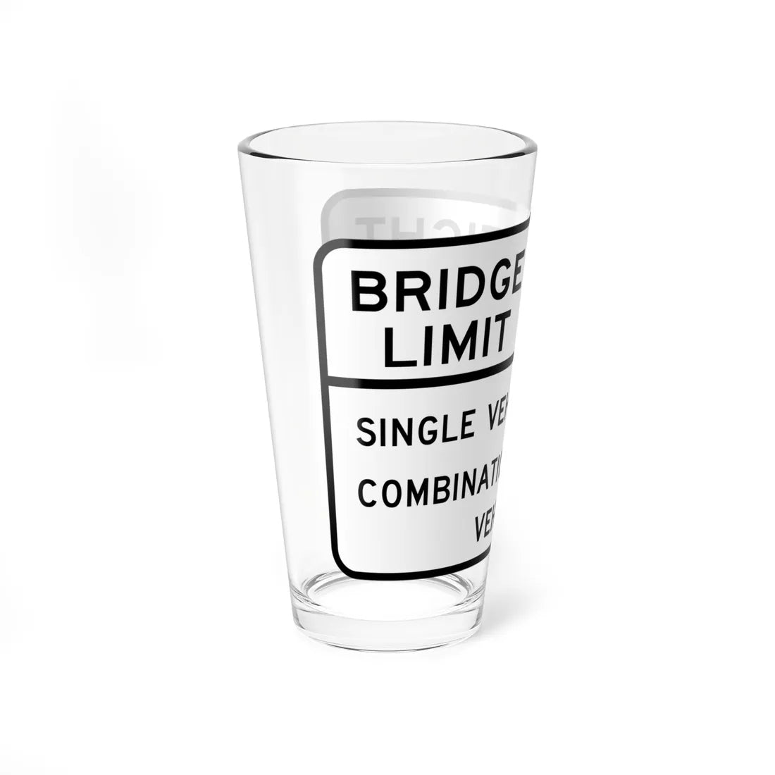 BRIDGE WEIGHT LIMIT TONS SINGLE VEHICLE 16 COMBINA Illinois MUTCD R12-I101 template (Illinois) (Road Sign) Pint Glass 16oz - Go Mug Yourself