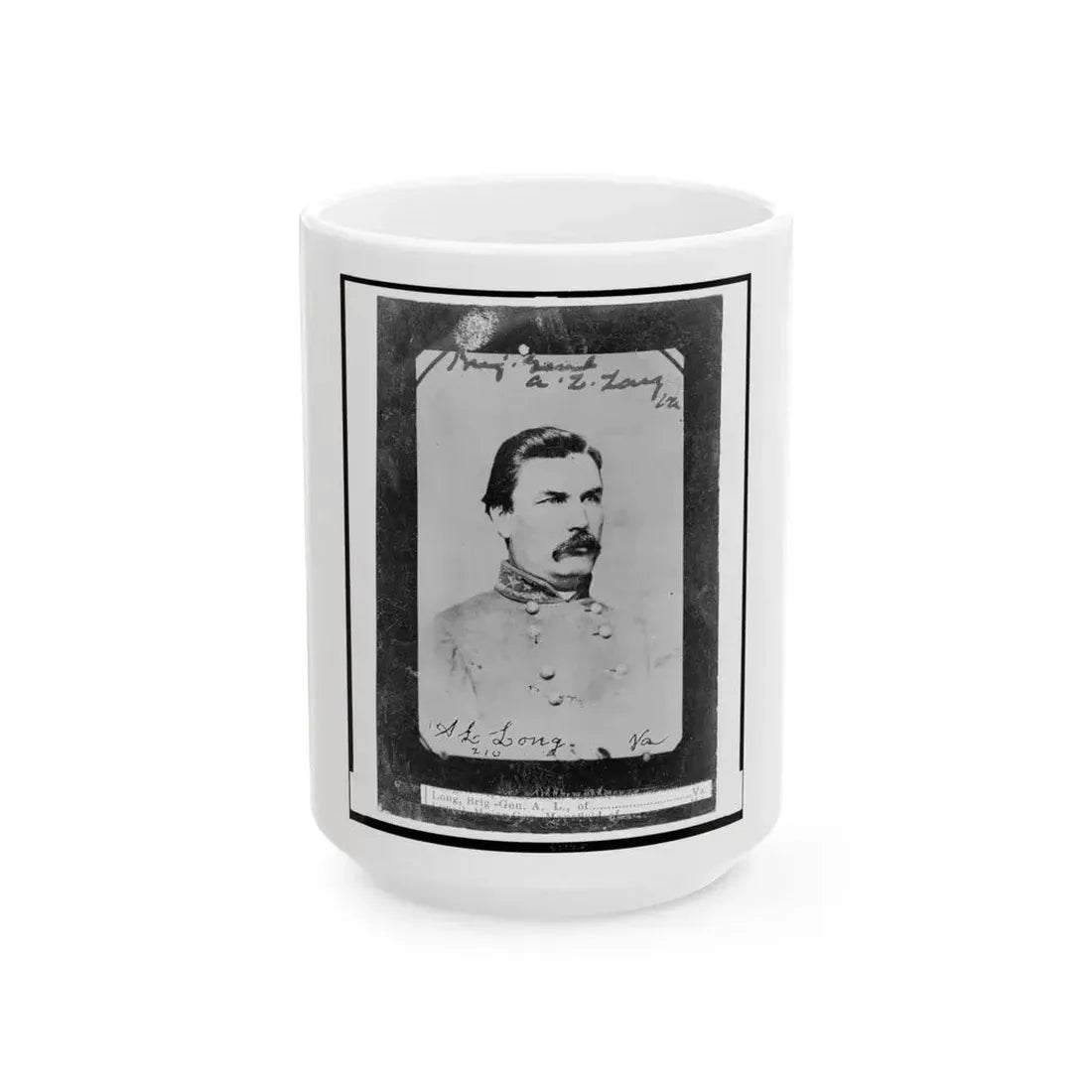 Brig.-Gen. A.L. Long, Va. (U.S. Civil War) White Coffee Mug 15oz - Go Mug Yourself