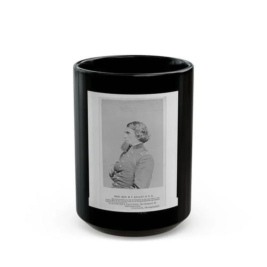 Brig. Gen. B. F. Kelley, U.S.A. (U.S. Civil War) Black Coffee Mug 15oz - Go Mug Yourself