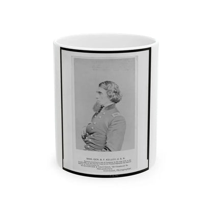 Brig. Gen. B. F. Kelley, U.S.A. (U.S. Civil War) White Coffee Mug 11oz - Go Mug Yourself