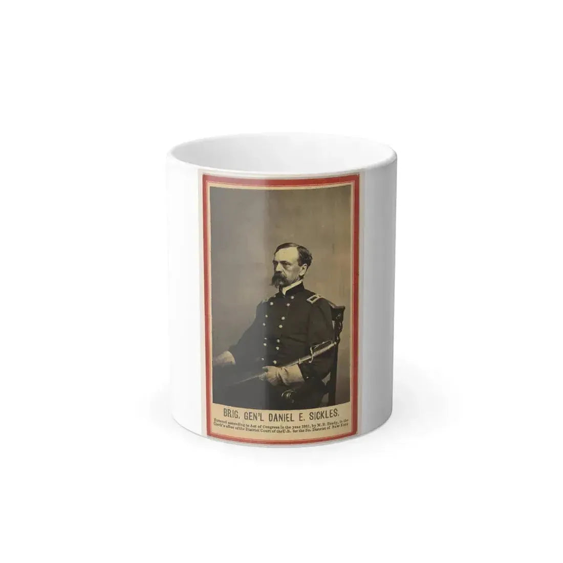 Brig. Gen'l Daniel E. Sickles (U.S. Civil War) Color Changing Coffee Mug 11oz Default Title 11oz - Go Mug Yourself