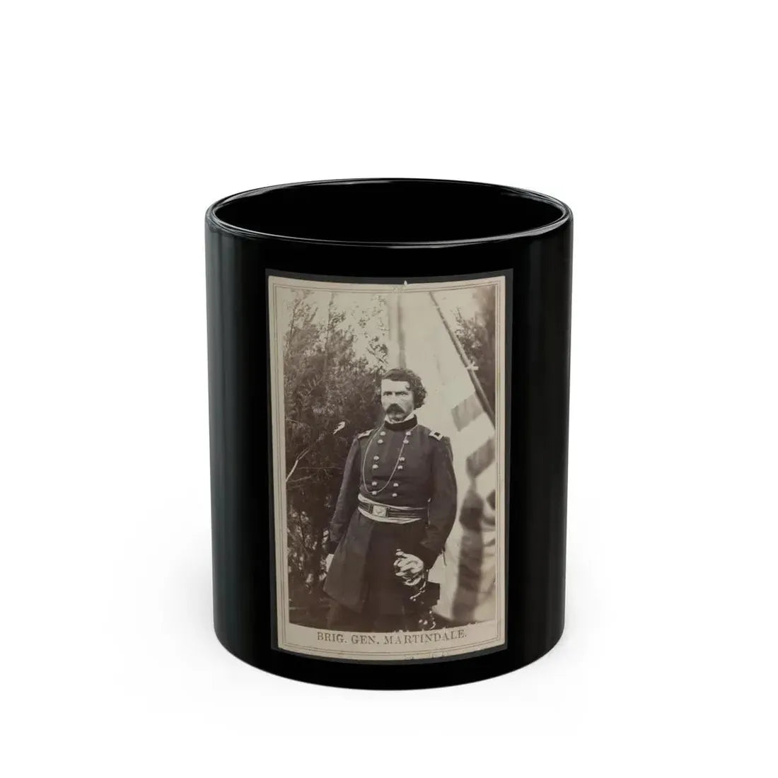 Brig. Gen. Martindale (U.S. Civil War) Black Coffee Mug 11oz - Go Mug Yourself