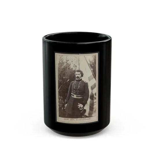 Brig. Gen. Martindale (U.S. Civil War) Black Coffee Mug 15oz - Go Mug Yourself