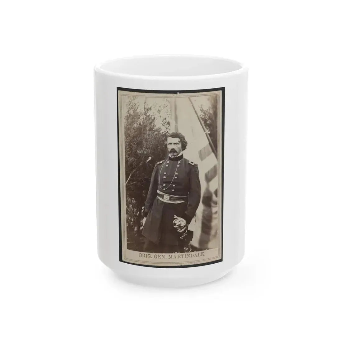 Brig. Gen. Martindale (U.S. Civil War) White Coffee Mug 15oz - Go Mug Yourself