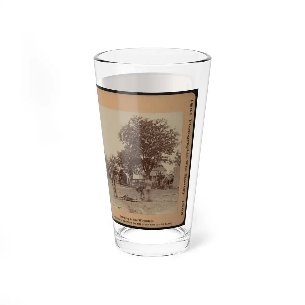 Bringing In The Wounded (U.S. Civil War) Pint Glass 16oz-Go Mug Yourself