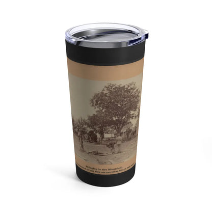 Bringing In The Wounded (U.S. Civil War) Tumbler 20oz-Go Mug Yourself