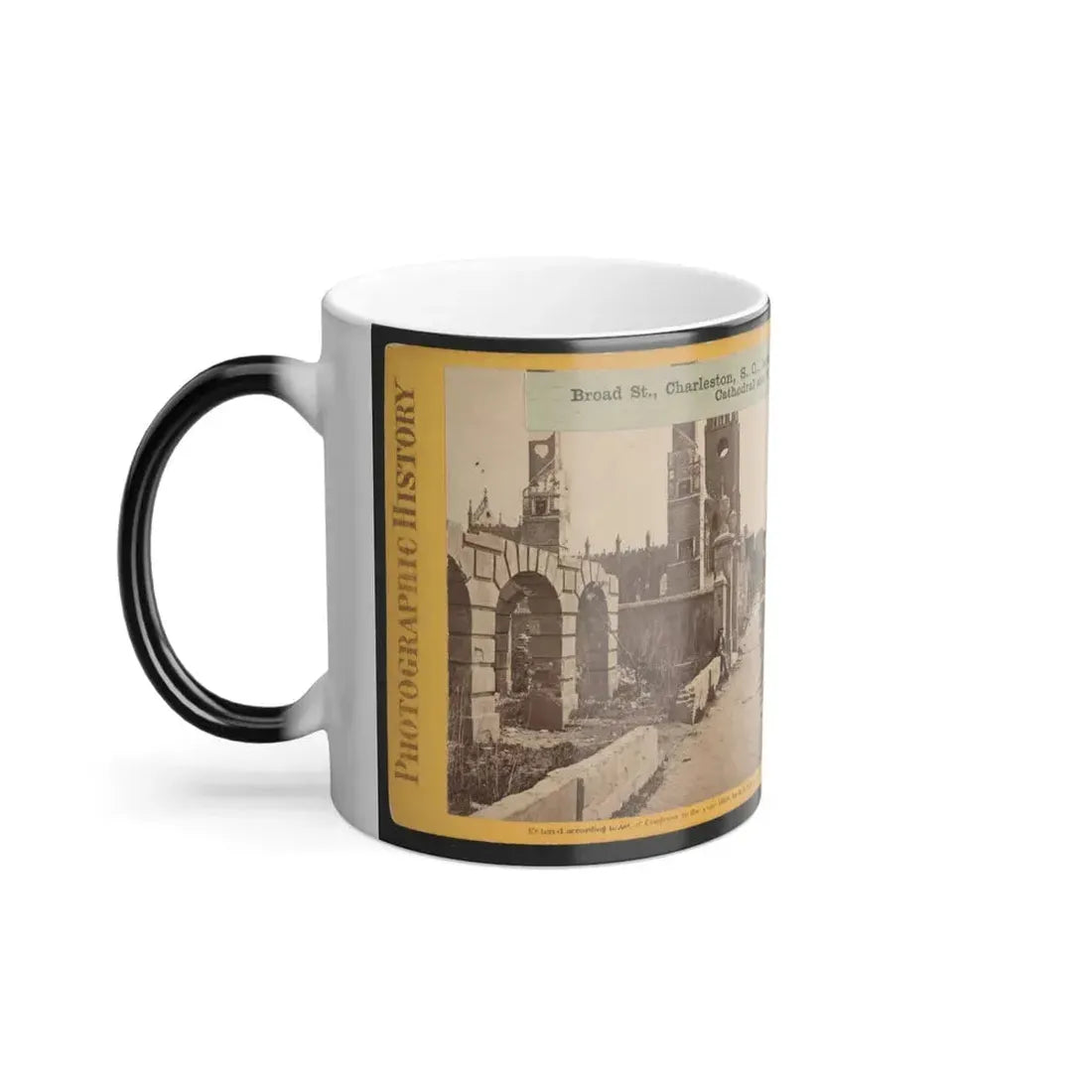 Broad St., Charleston, S.C., Looking East, With the Ruins of the Roman Catholic Cathedral and St. Michael's Church in the Distance (U.S. Civil War) Color Changing Coffee Mug 11oz - Go Mug Yourself