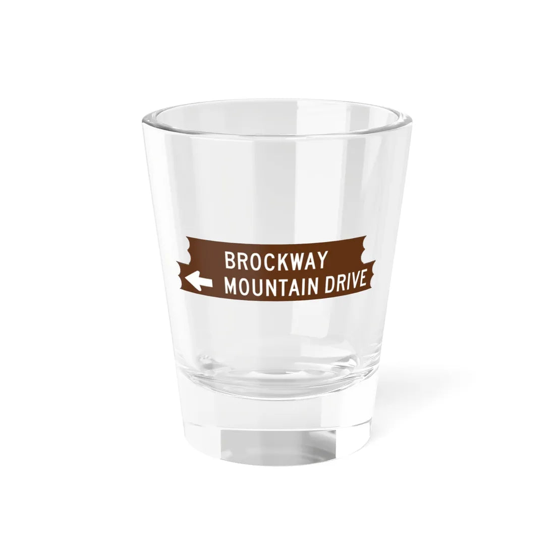 Brockway sign (Michigan) (Road Sign) Shot Glass 1.5oz 1.5oz - Go Mug Yourself