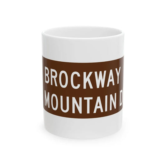 Brockway sign (Michigan) (Road Sign) White Coffee Mug 11oz - Go Mug Yourself