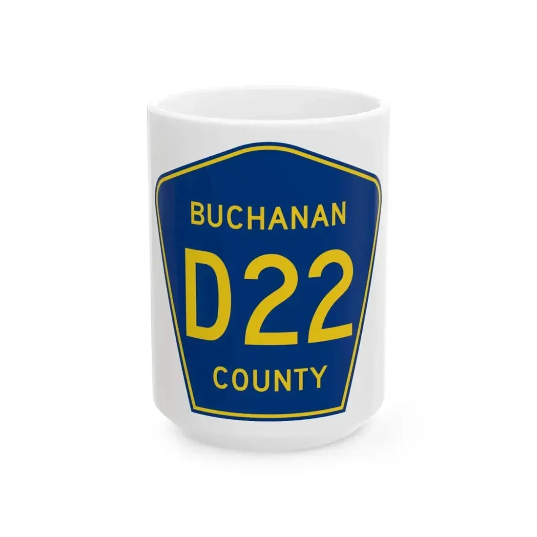 Buchanan County Route D22 IA (Iowa) (Road Sign) White Coffee Mug 15oz - Go Mug Yourself