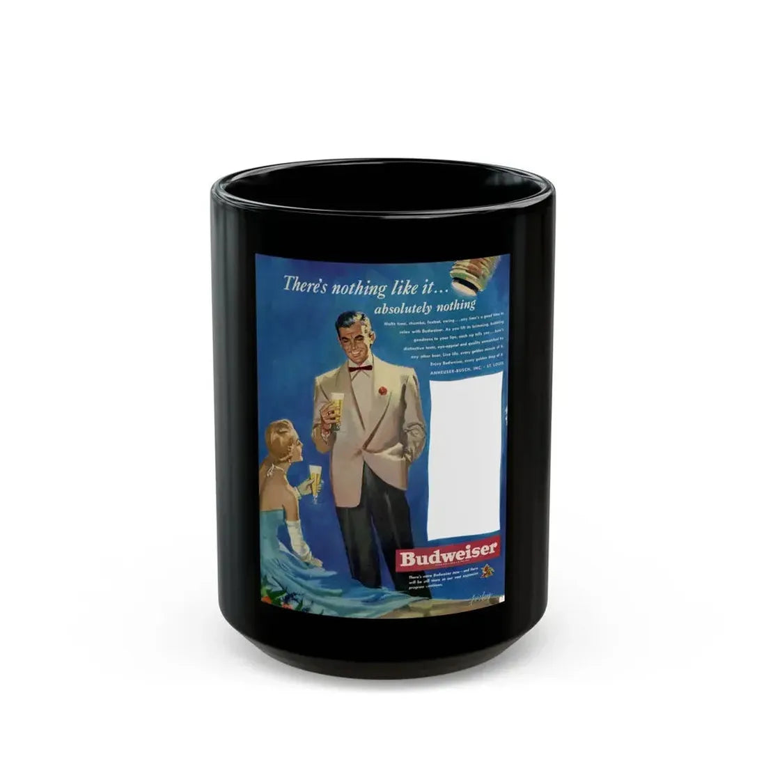 Budweiser ad, 1950 - Black Coffee Mug 15oz - Go Mug Yourself