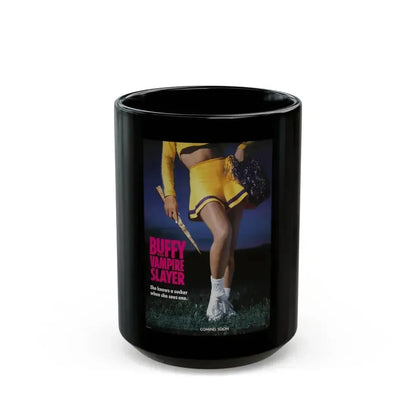 BUFFY THE VAMPIRE SLAYER (TEASER) 1992 Movie Poster - Black Coffee Mug 15oz - Go Mug Yourself