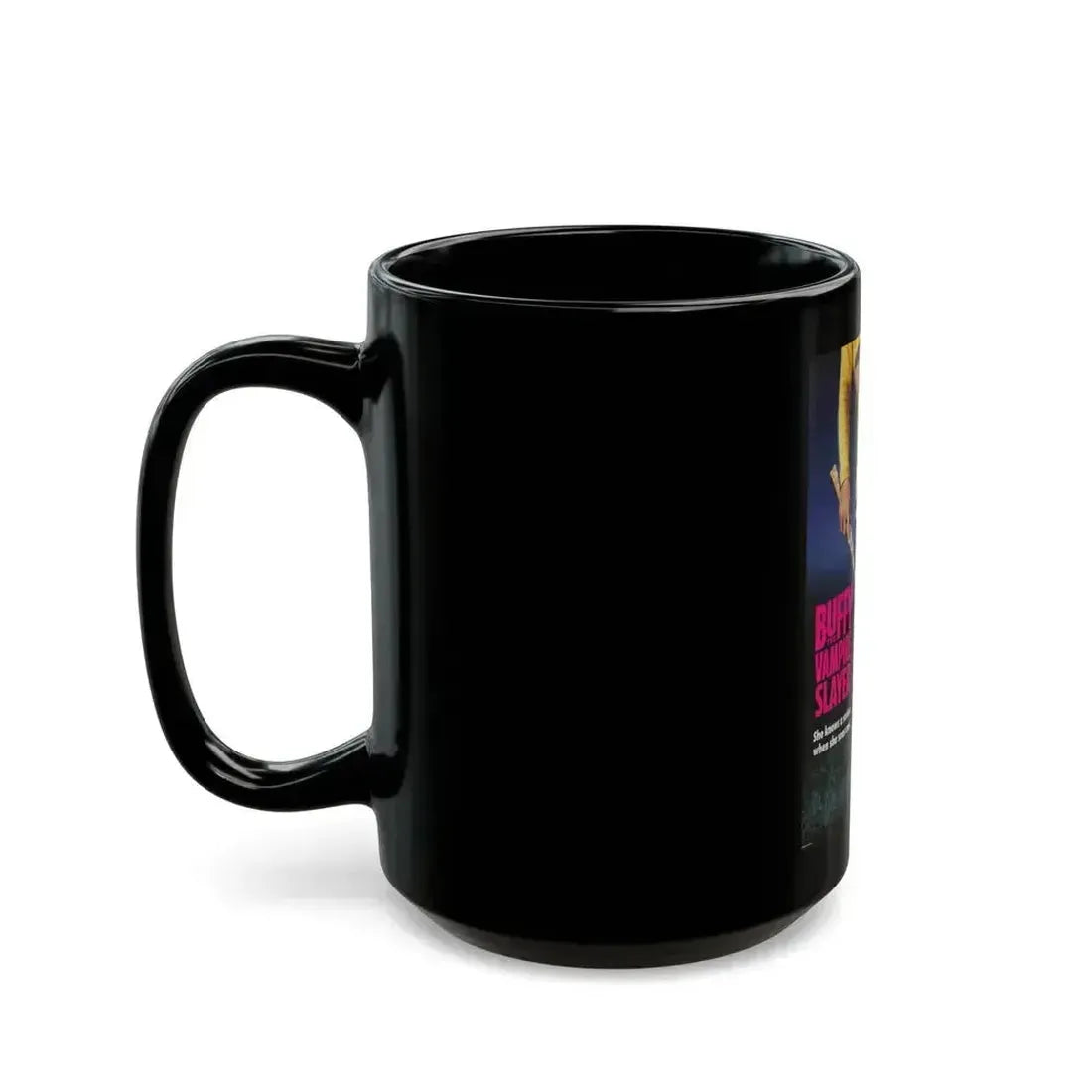 BUFFY THE VAMPIRE SLAYER (TEASER) 1992 Movie Poster - Black Coffee Mug - Go Mug Yourself