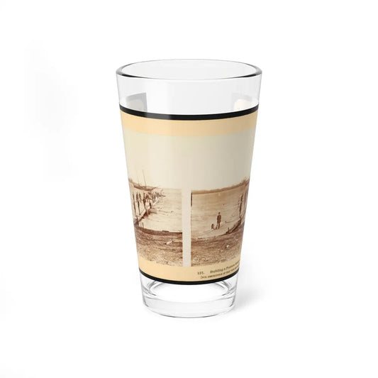 Building A Pontoon Bridge At Beaufort, S.C. (U.S. Civil War) Pint Glass 16oz-16oz-Go Mug Yourself