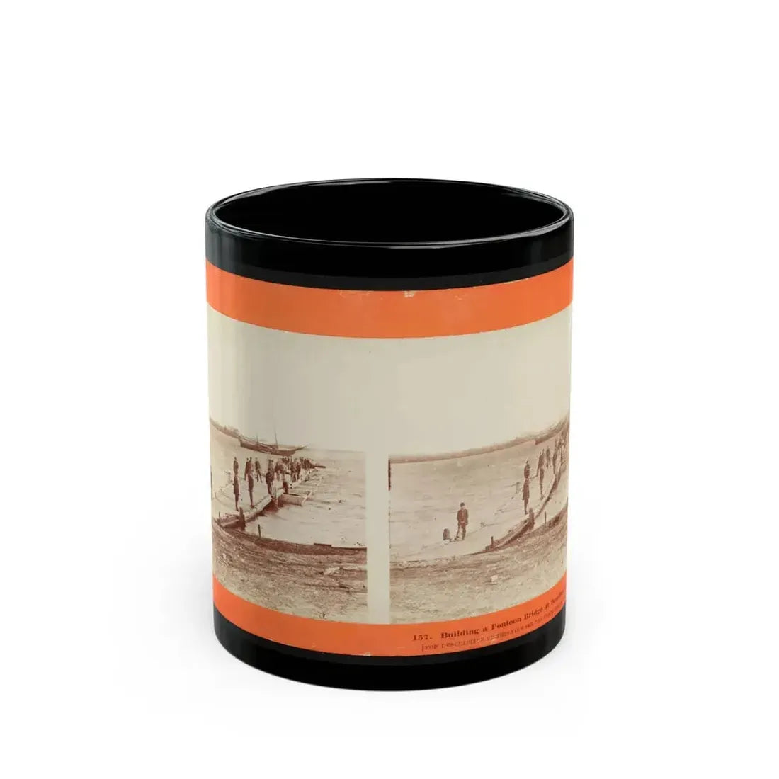 Building A Pontoon Bridge At Beaufort, S.C. 001 (U.S. Civil War) Black Coffee Mug 11oz - Go Mug Yourself