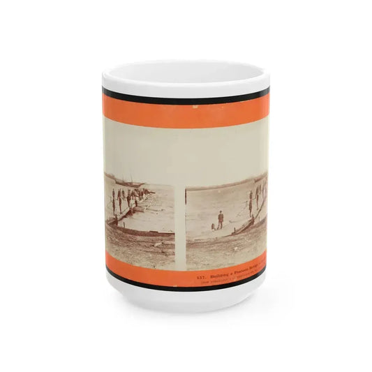 Building A Pontoon Bridge At Beaufort, S.C. 001 (U.S. Civil War) White Coffee Mug 15oz - Go Mug Yourself