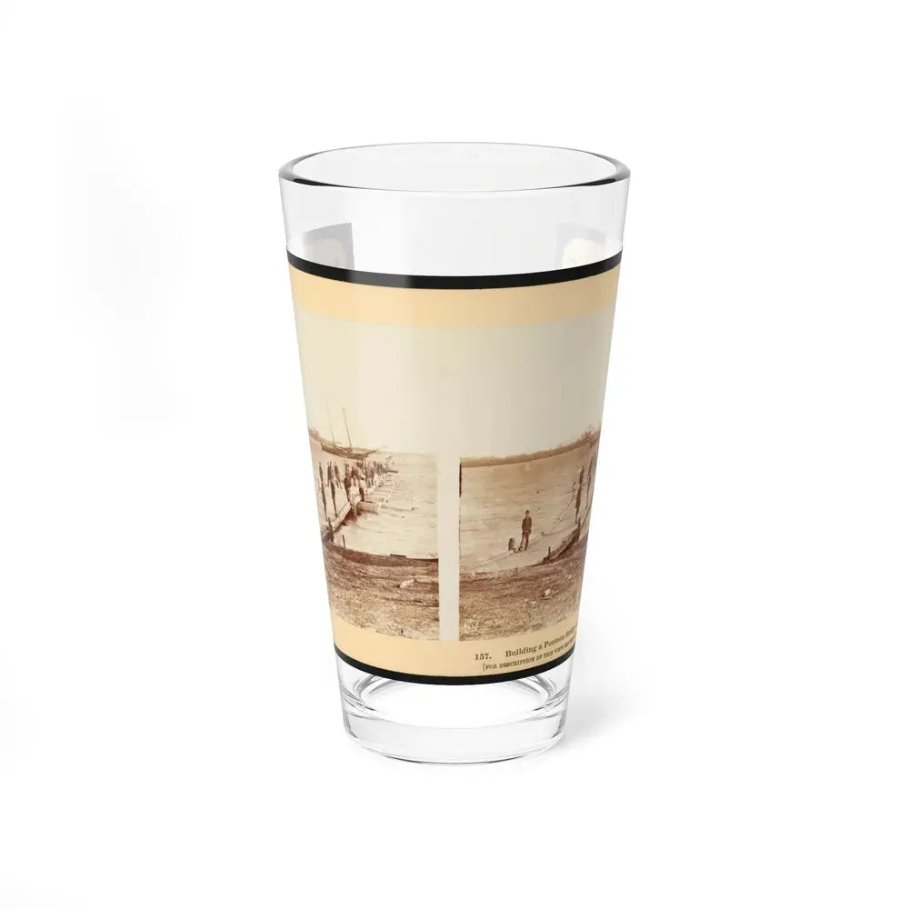 Building A Pontoon Bridge At Beaufort, S.C. (U.S. Civil War) Pint Glass 16oz 16oz - Go Mug Yourself