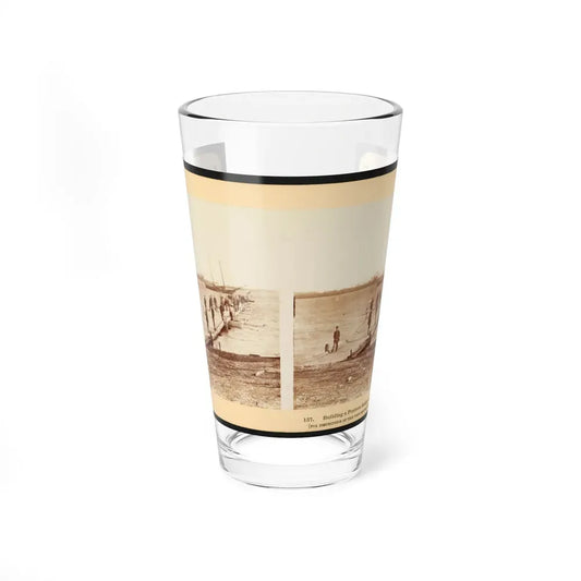 Building A Pontoon Bridge At Beaufort, S.C. (U.S. Civil War) Pint Glass 16oz 16oz - Go Mug Yourself