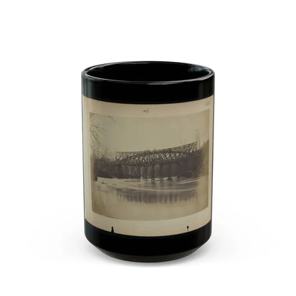 Building Military Railroad Truss Bridge Across Bull Run, April, 1863 (U.S. Civil War) Black Coffee Mug 15oz - Go Mug Yourself