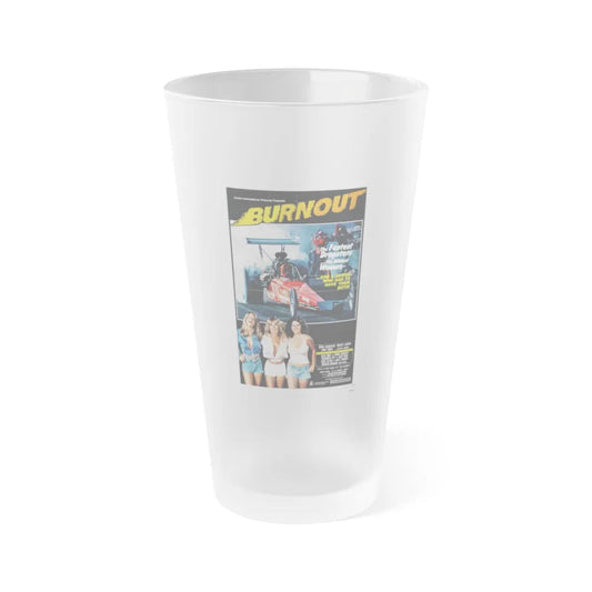 BURNOUT 1979 Movie Poster - Frosted Pint Glass 16oz-16oz-Frosted-Go Mug Yourself