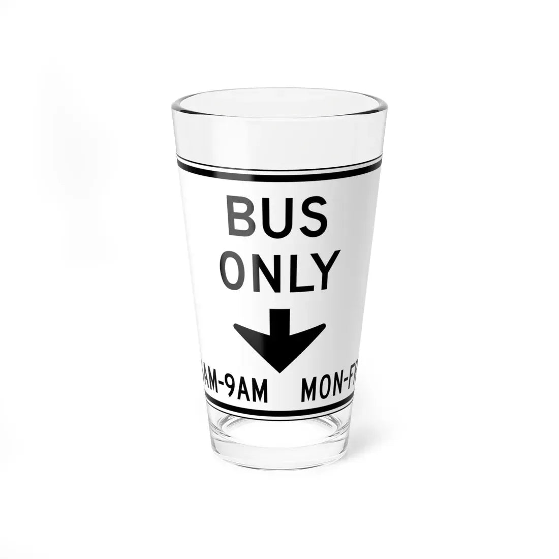 BUS ONLY 6AM9AM MONFRI Delaware R3-14b-DE (Delaware) (Road Sign) Pint Glass 16oz 16oz - Go Mug Yourself