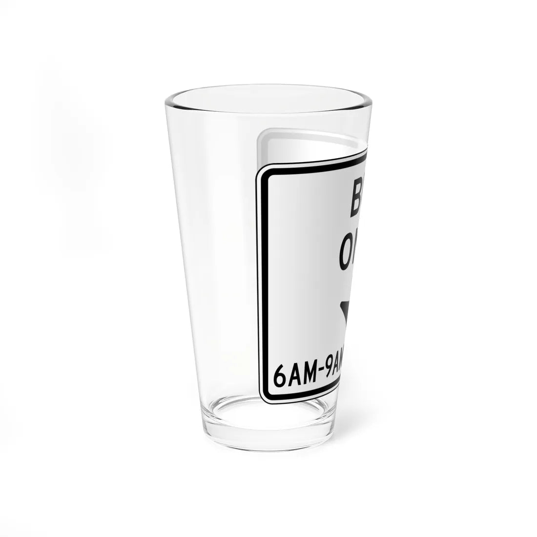 BUS ONLY 6AM9AM MONFRI Delaware R3-14b-DE (Delaware) (Road Sign) Pint Glss 16oz - Go Mug Yourself