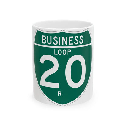 Business Interstate 20-R TX (Texas) (Road Sign) White Coffee Mug 11oz - Go Mug Yourself