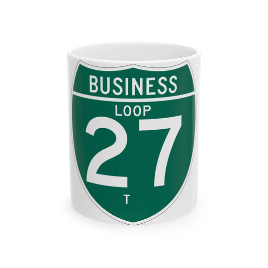 Business Interstate 27-T TX (Texas) (Road Sign) White Coffee Mug 11oz - Go Mug Yourself