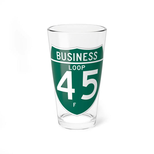 Business Interstate 45-F TX (Texas) (Road Sign) Pint Glass 16oz 16oz - Go Mug Yourself