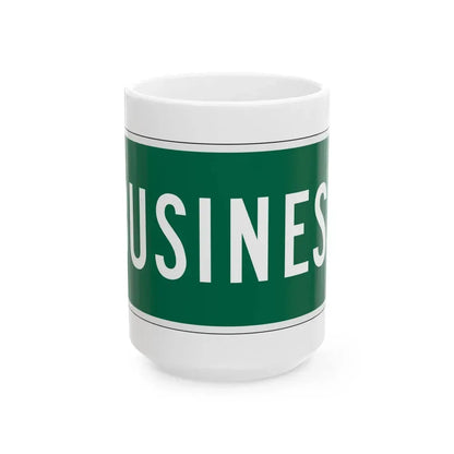 Business plate California (California) (Road Sign) White Coffee Mug 15oz - Go Mug Yourself