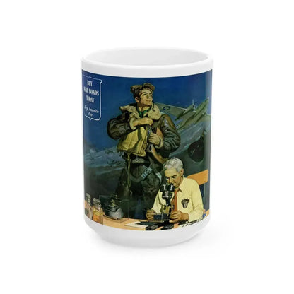 Buy War Bonds Today adv, 1944 - White Coffee Mug 15oz - Go Mug Yourself