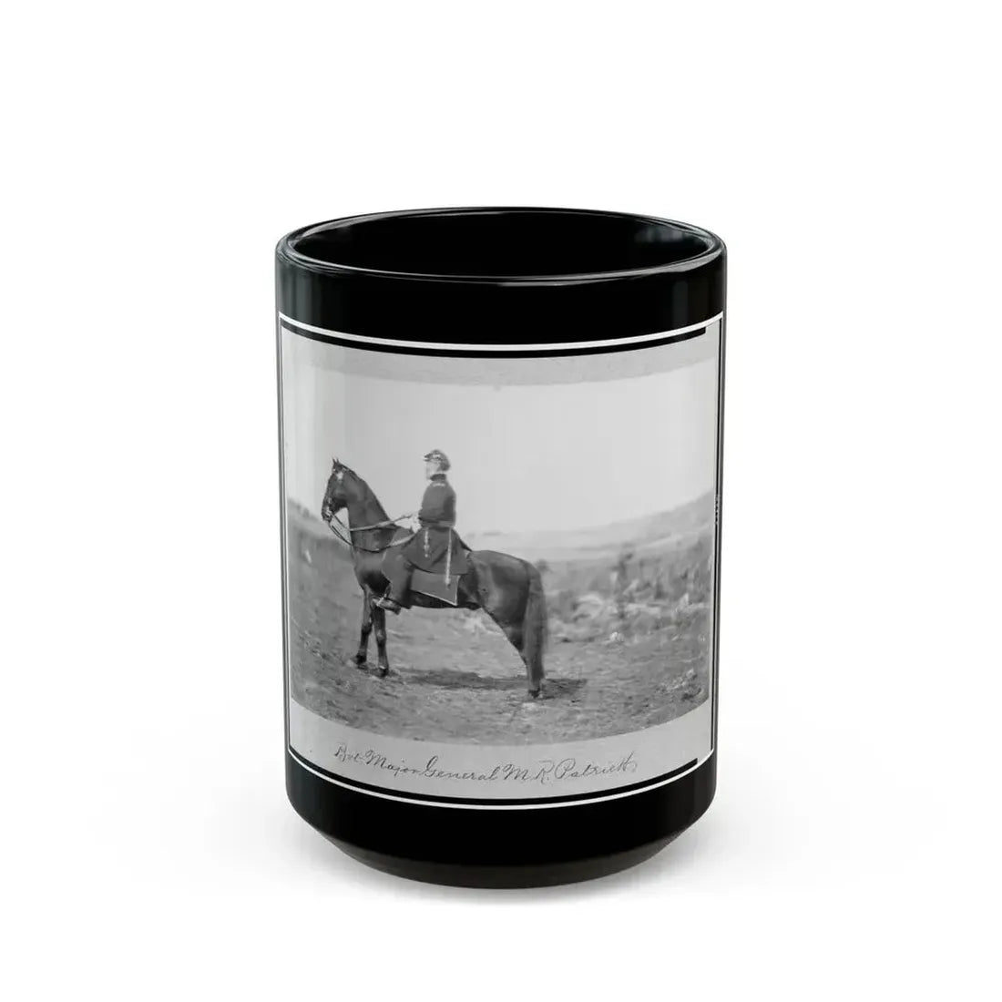 Bv't Major General M.R. Patrick, Full-Length Portrait, On Horseback, Facing Left (U.S. Civil War) Black Coffee Mug 15oz - Go Mug Yourself