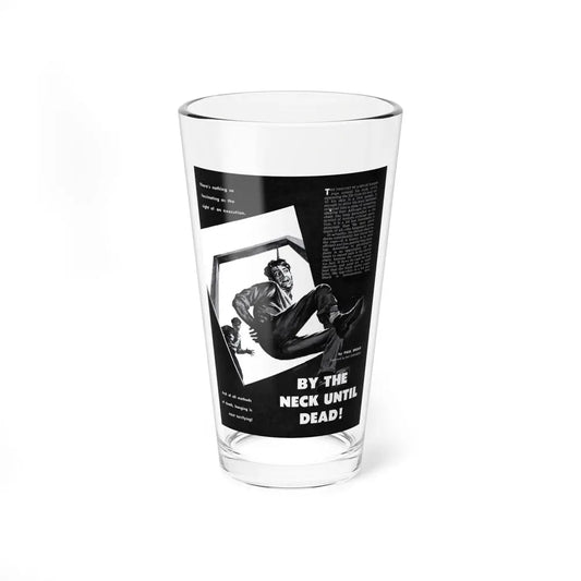 By The Neck Until Dead (1), Man's Adventure, December 1958 (Magazine Illustration) Pint Glass 16oz 16oz - Go Mug Yourself