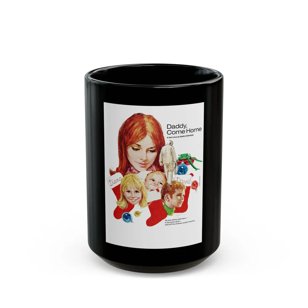 Daddy, Come Home, Woman's Day, December 1972 - Black Coffee Mug-15oz-Go Mug Yourself