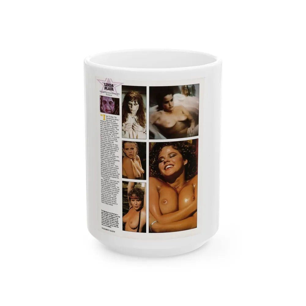 Linda Blair #299 - Celebrity Sleuth Mag. - 1 Page 6 Photos with, article (Vintage Female Icon) White Coffee Mug-15oz-Go Mug Yourself