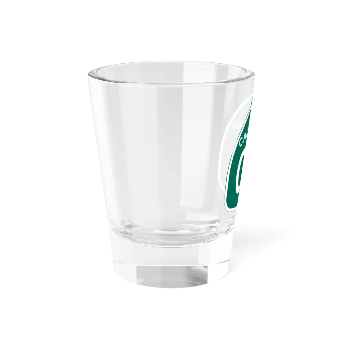 California 00 template (California) (Road Sign) Shot Glass 1.5oz - Go Mug Yourself