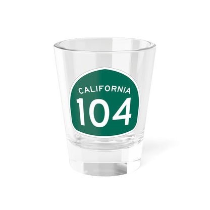 California 104 (California) (Road Sign) Shot Glass 1.5oz 1.5oz - Go Mug Yourself