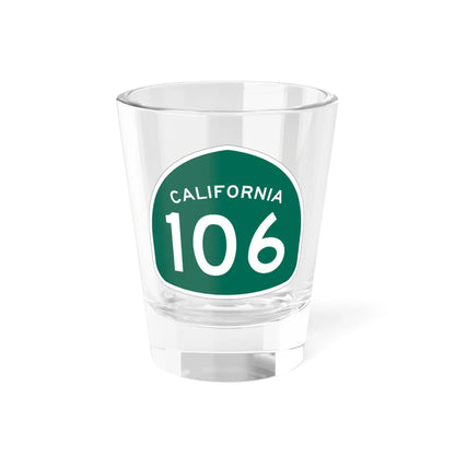 California 106 (California) (Road Sign) Shot Glass 1.5oz 1.5oz - Go Mug Yourself