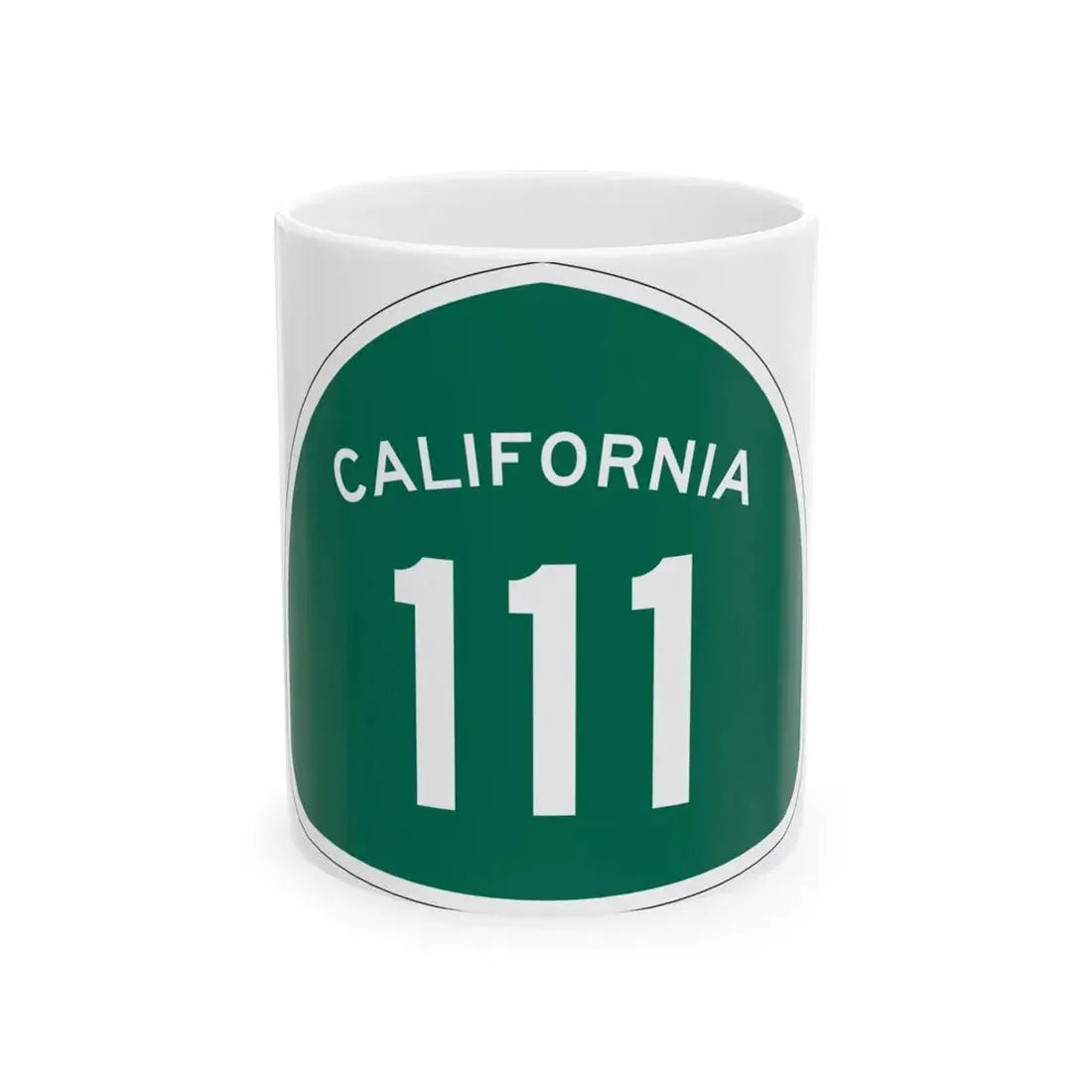 California 111 (California) (Road Sign) White Coffee Mug 11oz - Go Mug Yourself