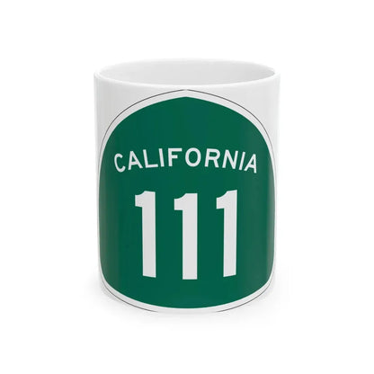 California 111 (California) (Road Sign) White Coffee Mug 11oz - Go Mug Yourself