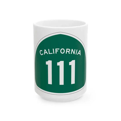 California 111 (California) (Road Sign) White Coffee Mug 15oz - Go Mug Yourself