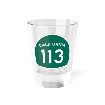 California 113 (California) (Road Sign) Shot Glass 1.5oz 1.5oz - Go Mug Yourself