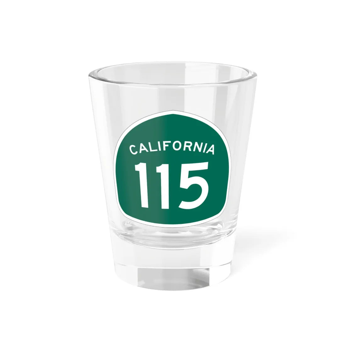 California 115 (California) (Road Sign) Shot Glass 1.5oz 1.5oz - Go Mug Yourself