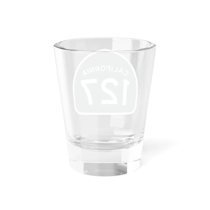 California 127 (California) (Road Sign) Shot Glass 1.5oz - Go Mug Yourself
